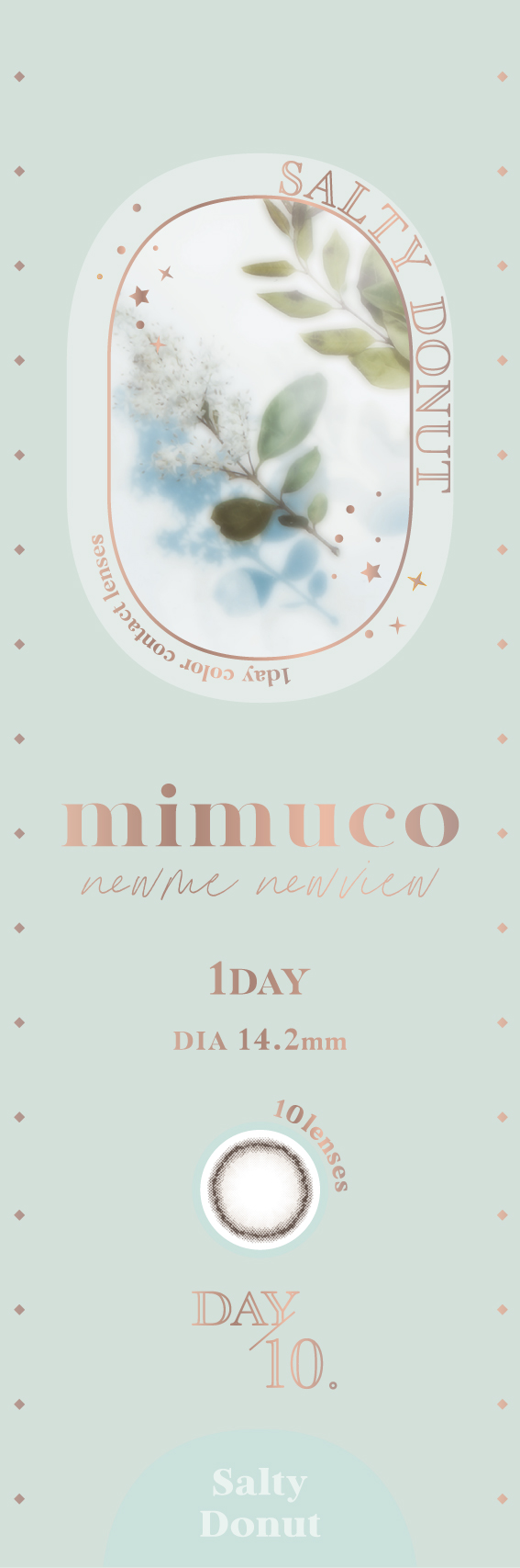 【Salty Donut（ソルティ ドーナツ）】mimuco 1day ミムコ ワンデー 1箱10枚入り[PIA] 画像4
